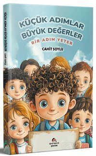 Küçük Adımlar Büyük Değerler - 1