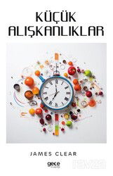 Küçük Alışkanlıklar - Gece Kitaplığı
