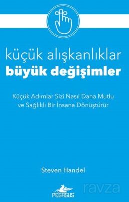 Küçük Alışkanlıklar, Büyük Değişimler - 1