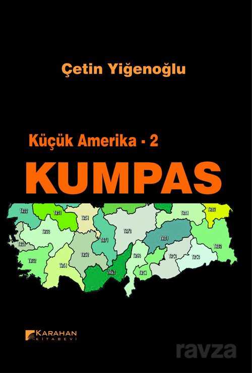 Küçük Amerika -2 Kumpas - Karahan Kitabevi