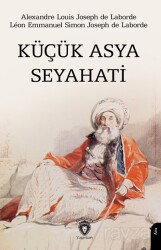 Küçük Asya Seyahati - Dorlion Yayınevi