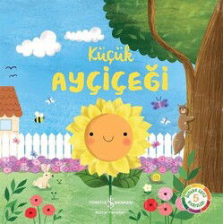 Küçük Ayçiçeği - İş Bankası Yayınları