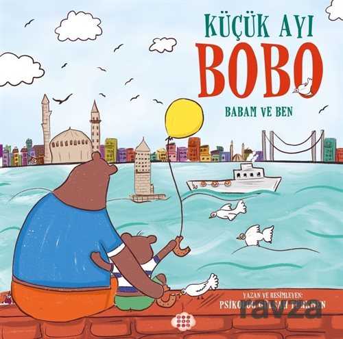 Küçük Ayı Bobo / Babam ve Ben - Dokuz Yayınları (Konya)