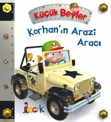 Küçük Beyler / Korhan'ın Arazi Aracı - Bıcırık Çocuk
