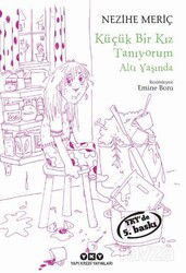 Küçük Bir Kız Tanıyorum Altı Yaşında - Yapı Kredi Yayınları