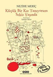 Küçük Bir Kız Tanıyorum Sekiz Yaşında - Yapı Kredi Yayınları