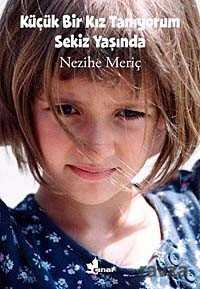Küçük Bir Kız Tanıyorum Sekiz Yaşında - Çınar Yayınları