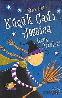 Küçük Cadı Jessica-1 Uçuş Dersleri - Büyülü Fener