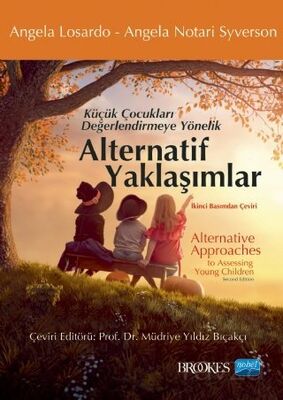 Küçük Çocukları Değerlendirmeye Yönelik Alternatif Yaklaşımlar - 1