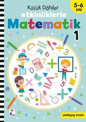 Küçük Dahiler - Etkinliklerle Matematik 1. Kitap (5-6 Yaş ) - İndigo Çocuk