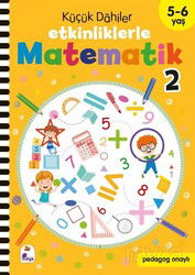 Küçük Dahiler - Etkinliklerle Matematik 2 (5-6 Yaş ) - İndigo Çocuk