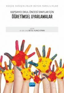 Küçük Değişiklikler, Büyük Farklılıklar: Kapsayıcı Okul Öncesi Sınıflar İçin Öğretimsel Uyarlamalar - 1