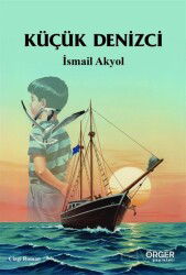 Küçük Denizci - Örger Yayınları