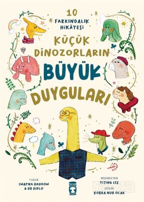 Küçük Dinozorların Büyük Duyguları (10 Farkındalık Hikayesi) - 1