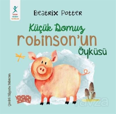 Küçük Domuz Robinson'un Öyküsü - 1