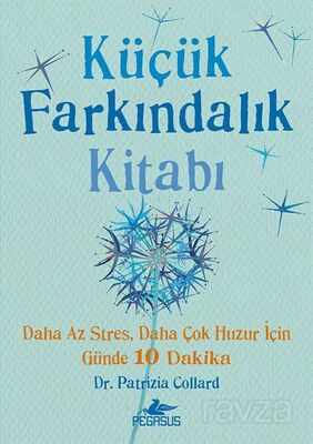 Küçük Farkındalık Kitabı (Fleksi Kapak) - 1