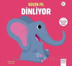 Küçük Fil Dinliyor - 1001 Çiçek Kitaplar