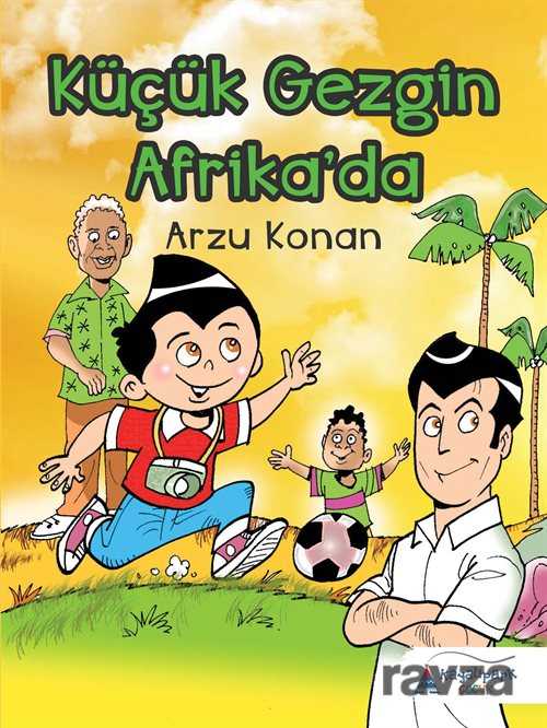 Küçük Gezgin Afrika'da - Kayalıpark Yayınları
