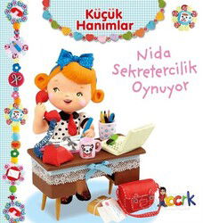 Küçük Hanımlar / Nida Sekretercilik Oynuyor - Bıcırık Çocuk
