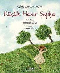 Küçük Hasır Şapka (Karton Kapak) - Yapı Kredi Yayınları