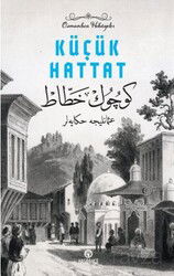 Küçük Hattat / Osmanlıca Hikayeler 2 - Hasbahçe