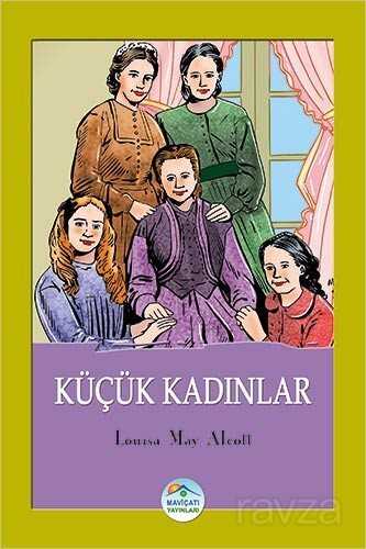Küçük Kadınlar - Maviçatı Yayınları