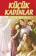 Küçük Kadınlar / İlk Gençlik Klasikleri - Timaş Çocuk Yayınları