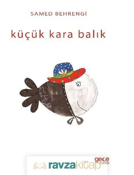 Küçük Kara Balık - 2