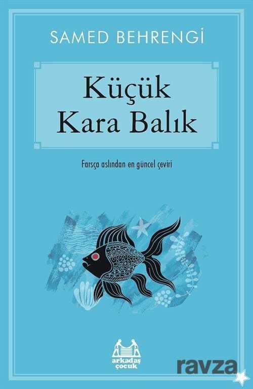 Küçük Kara Balık - Arkadaş Yayınları