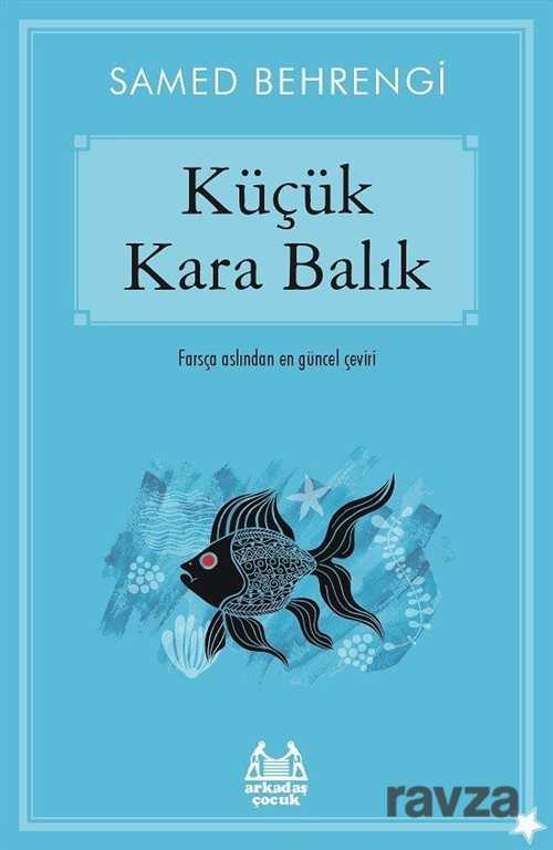 Küçük Kara Balık - 1