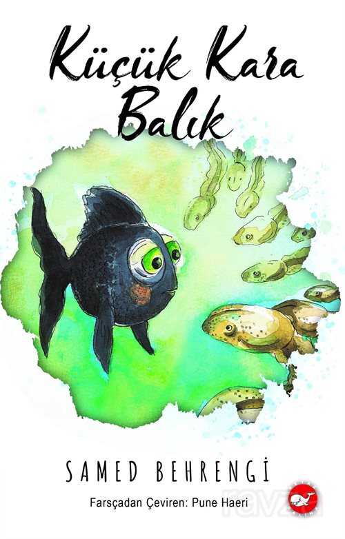 Küçük Kara Balık - Beyaz Balina Yayınları