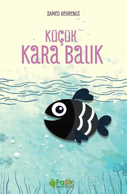 Küçük Kara Balık - Fark Çocuk