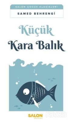 Küçük Kara Balık - 1