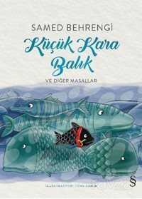 Küçük Kara Balık ve Diğer Masallar (Renkli Resimli) - 1