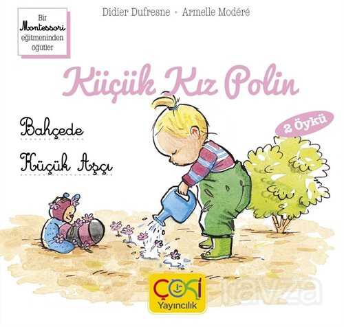 Küçük Kız Polin (Bahçede - Küçük Aşçı) - 1