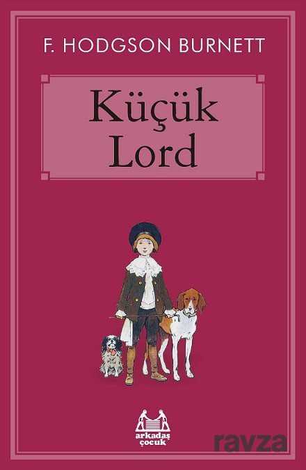 Küçük Lord - Arkadaş Yayınları