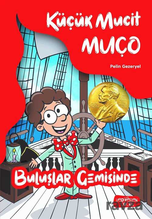 Küçük Mucit Muço Buluşlar Gemisinde - Yediveren Çocuk