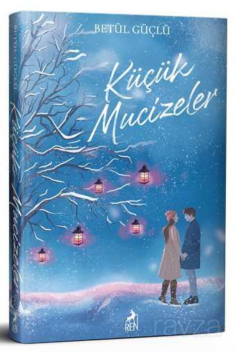 Küçük Mucizeler (Ciltli) - Ren Kitap