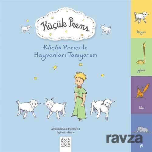 Küçük Prens ile Hayvanları Tanıyorum - 1001 Çiçek Kitaplar