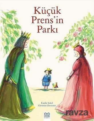 Küçük Prens'in Parkı - 1001 Çiçek Kitaplar