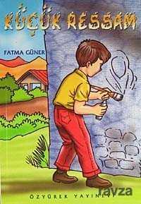 Küçük Ressam - Özyürek Yayınevi