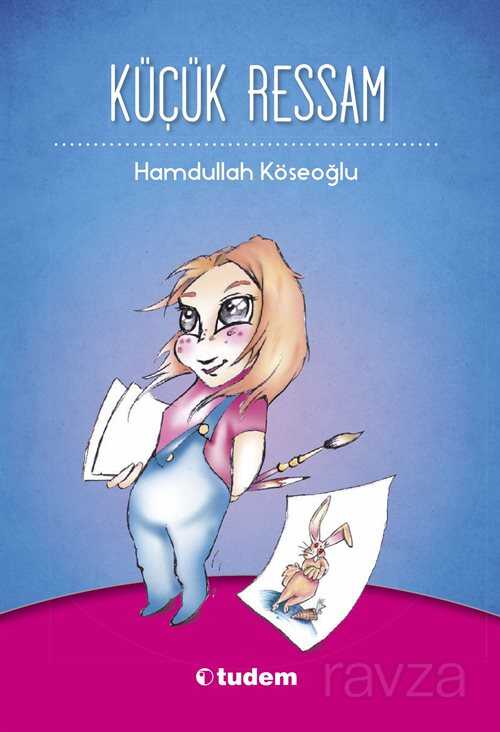 Küçük Ressam - Tudem Yayınevi