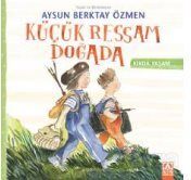 Küçük Ressam Doğada / Kırda Yaşam Serisi - 1