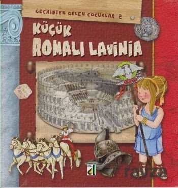 Küçük Romalı Lavinia / Geçmişten Gelen Çocuklar 2 - 1