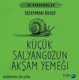 Küçük Salyangozun Akşam Yemeği - 1