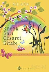 Küçük Sarı Cesaret Kitabı - Kuraldışı Yayınları