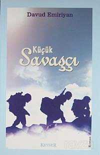 Küçük Savaşçı - Kevser Yayınları