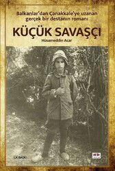 Küçük Savaşçı - Akıl Fikir Yayınları