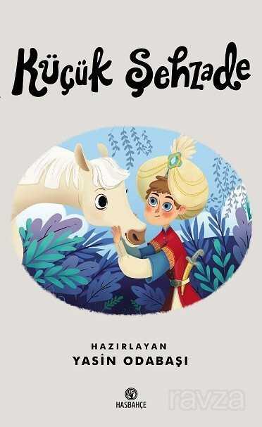 Küçük Şehzade - Hasbahçe