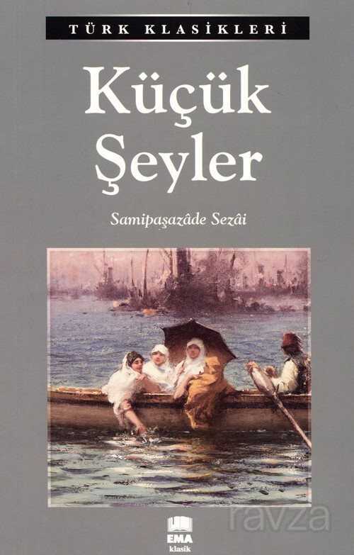 Küçük Şeyler - 1